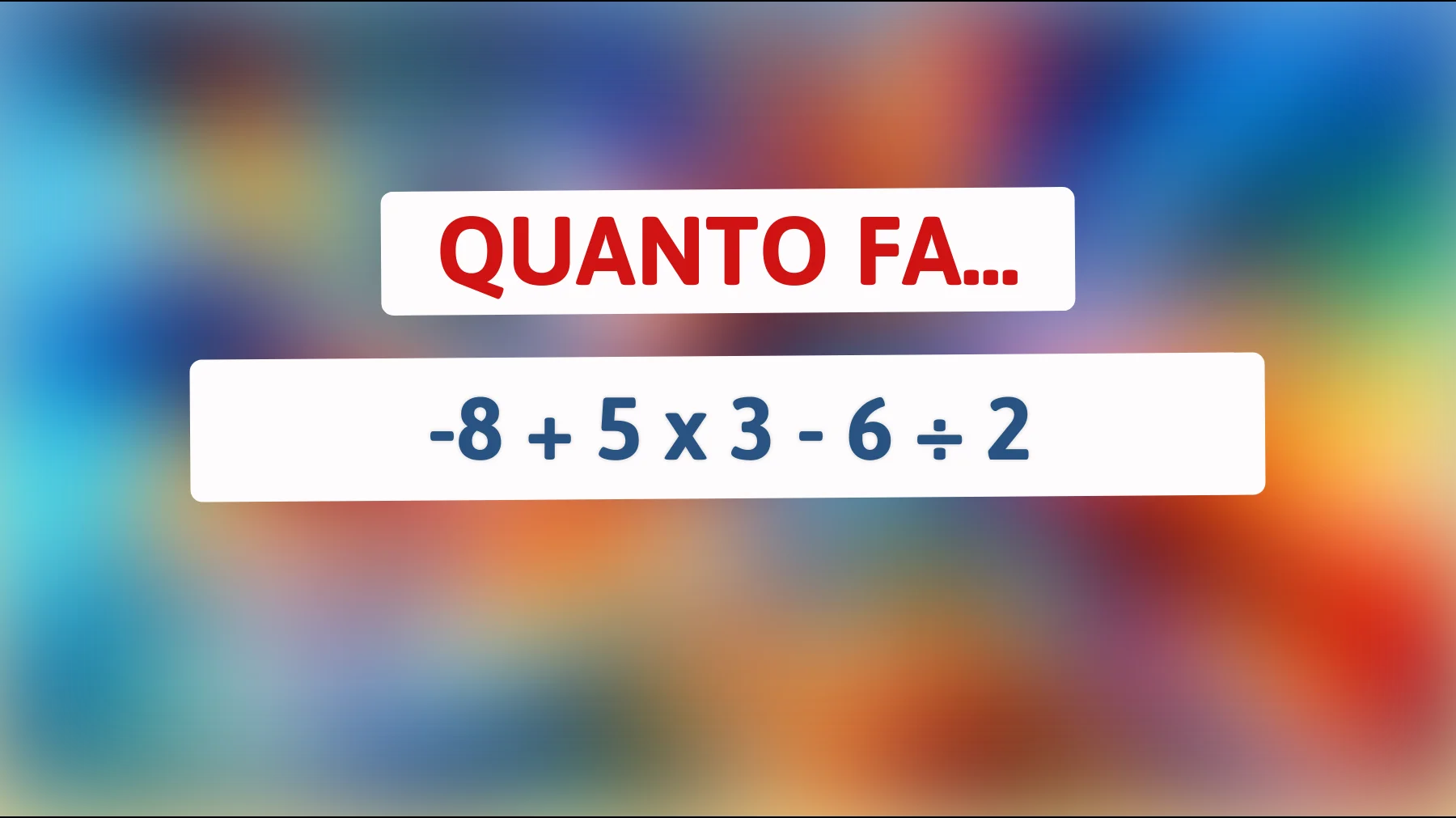 Sfida il tuo cervello: Riesci a risolvere questo calcolo che solo pochi riescono a interpretare correttamente?"