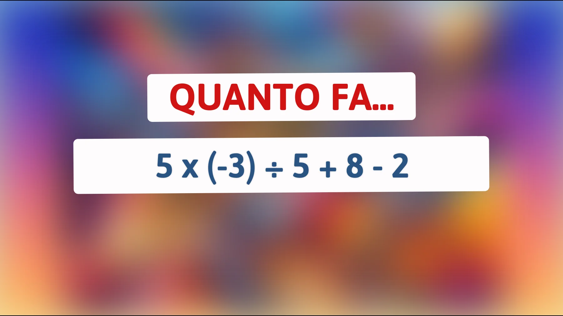 "Mettiti alla prova: riesci a risolvere questo semplice indovinello matematico che elude il 95% delle persone?""