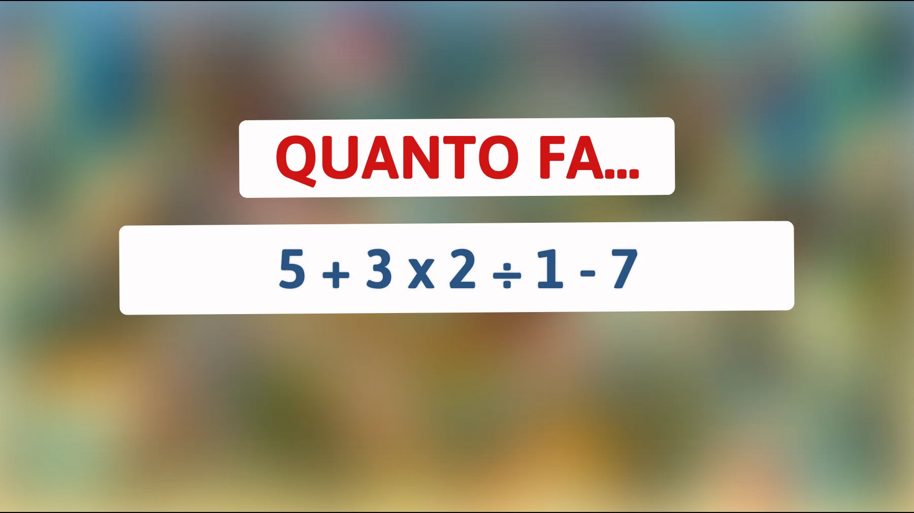 Scopri se sei tra i pochi in grado di risolvere questo enigma matematico che solo le menti più brillanti riescono a capire!"